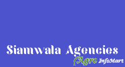Siamwala Agencies chennai india