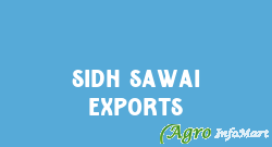 Sidh Sawai Exports