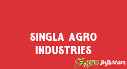 Singla Agro Industries