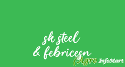 sk steel & febricesn