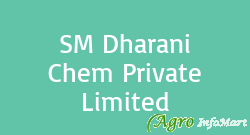 SM Dharani Chem Private Limited ahmedabad india