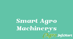 Smart Agro Machinerys