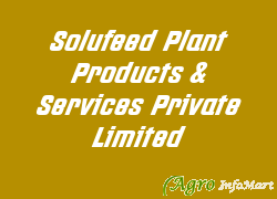 Solufeed Plant Products & Services Private Limited