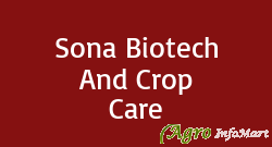 Sona Biotech And Crop Care