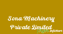 Sona Machinery Private Limited ghaziabad india