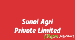 Sonai Agri Private Limited