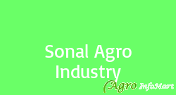 Sonal Agro Industry