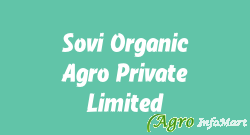 Sovi Organic Agro Private Limited