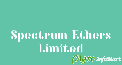 Spectrum Ethers Limited