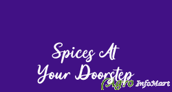 Spices At Your Doorstep