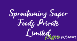 Sproutamins Super Foods Private Limited bangalore india