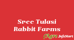 Sree Tulasi Rabbit Farms
