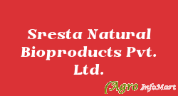 Sresta Natural Bioproducts Pvt. Ltd. hyderabad india