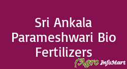 Sri Ankala Parameshwari Bio Fertilizers