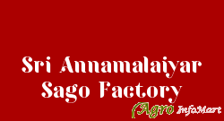 Sri Annamalaiyar Sago Factory