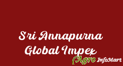 Sri Annapurna Global Impex