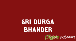 Sri Durga Bhander