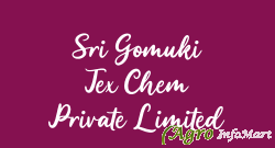 Sri Gomuki Tex Chem Private Limited coimbatore india