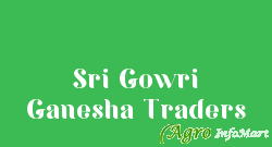 Sri Gowri Ganesha Traders