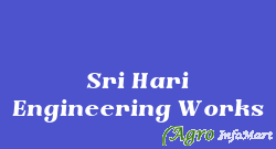 Sri Hari Engineering Works chennai india
