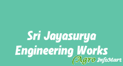 Sri Jayasurya Engineering Works