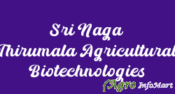 Sri Naga Thirumala Agricultural Biotechnologies bangalore india