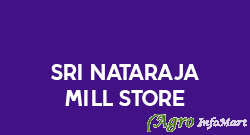Sri Nataraja Mill Store