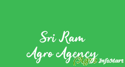 Sri Ram Agro Agency bikaner india