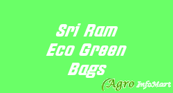 Sri Ram Eco Green Bags