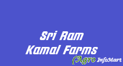 Sri Ram Kamal Farms