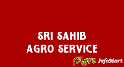 Sri Sahib Agro Service
