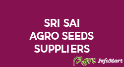 Sri Sai Agro Seeds Suppliers