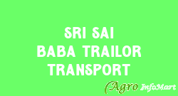 Sri Sai Baba Trailor Transport