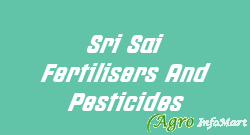 Sri Sai Fertilisers And Pesticides