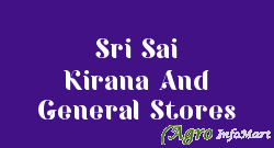 Sri Sai Kirana And General Stores