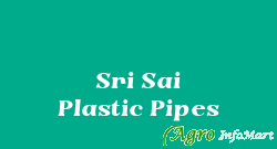 Sri Sai Plastic Pipes coimbatore india