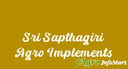 Sri Sapthagiri Agro Implements