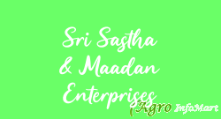 Sri Sastha & Maadan Enterprises