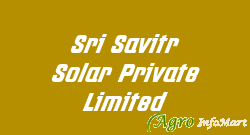 Sri Savitr Solar Private Limited