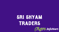 Sri Shyam Traders