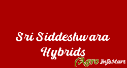 Sri Siddeshwara Hybrids
