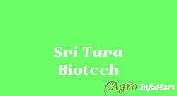 Sri Tara Biotech