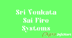 Sri Venkata Sai Fire Systems