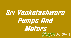 Sri Venkateshwara Pumps And Motors hyderabad india