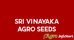 Sri Vinayaka Agro Seeds