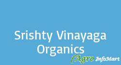 Srishty Vinayaga Organics coimbatore india