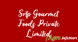Srtp Gourmet Foods Private Limited