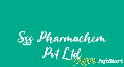 Sss Pharmachem Pvt Ltd ahmedabad india