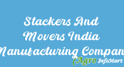 Stackers And Movers India Manufacturing Company ahmedabad india