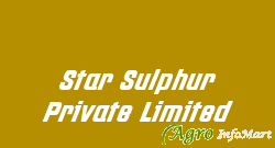 Star Sulphur Private Limited mehsana india